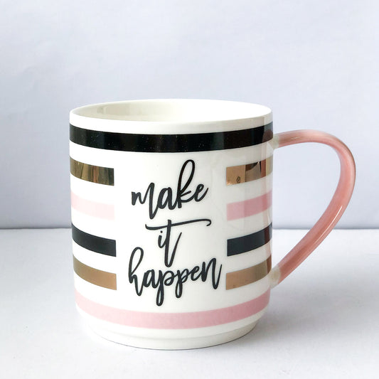 Make It Happen Mug